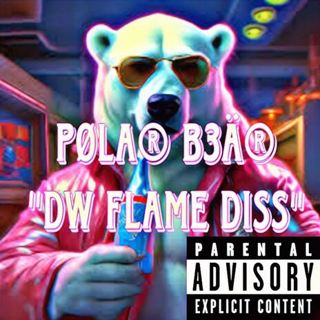 PolarBear DW Flame Diss