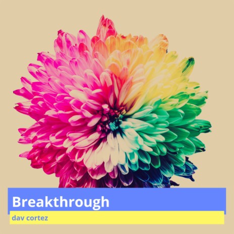 Breakthrough | Boomplay Music