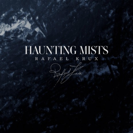 Haunting Mists | Boomplay Music