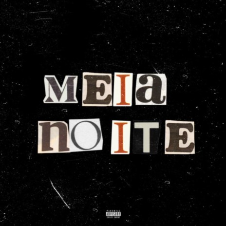 Meia Noite | Boomplay Music