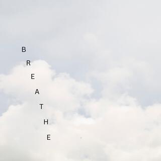 Breathe