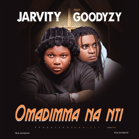 Omadimma na Nti ft. Goodyzy | Boomplay Music