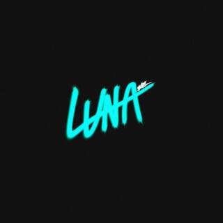 LUNA lyrics | Boomplay Music