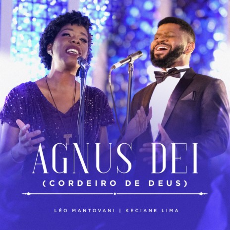 Agnus Dei (Cordeiro de Deus) ft. Keciane Lima