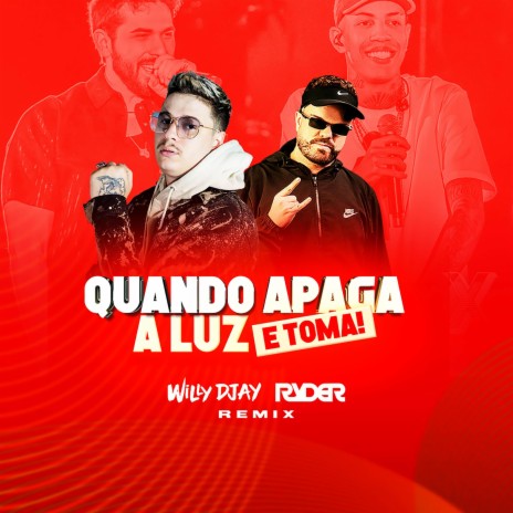 Quando Apaga a Luz e Toma (Dj Ryder Remix) ft. Dj Ryder | Boomplay Music