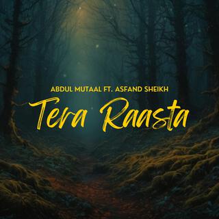 Tera Raasta ft. Asfand Sheikh lyrics | Boomplay Music