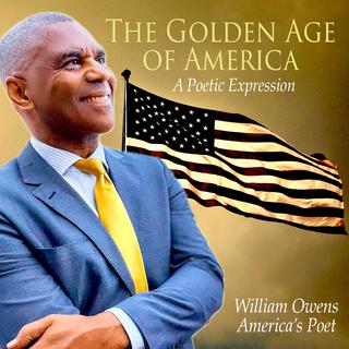 The Golden Age of America (A Poetic Expression) lyrics | Boomplay Music