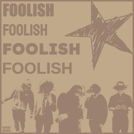 FOOLISH ft. Klover, Alan.0, teki, addy & DizDizaster