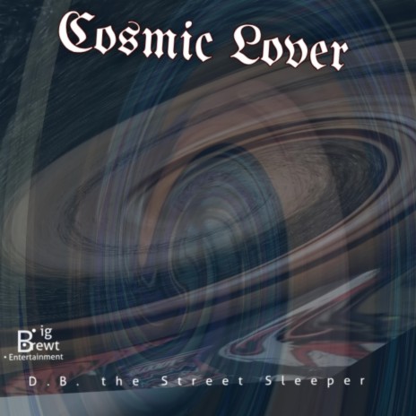 Cosmic Lover ft. Sixx daGreat | Boomplay Music