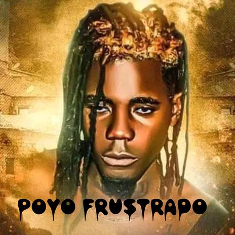 Povo Frustrado | Boomplay Music