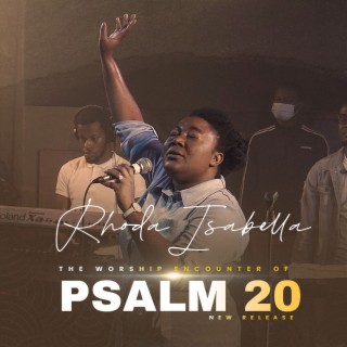 Psalm 20 lyrics | Boomplay Music