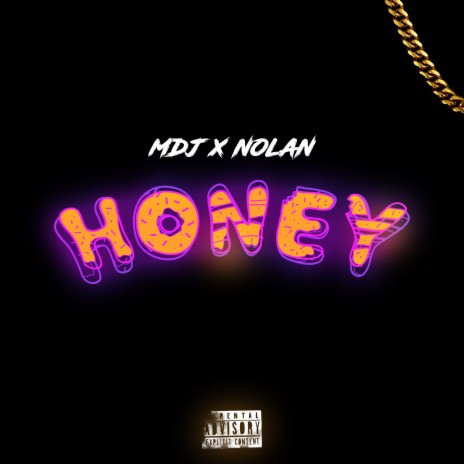 Honey ft. Nolan | Boomplay Music