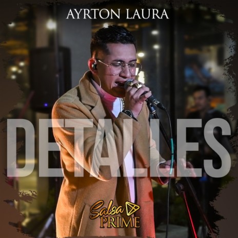 Detalles ft. Ayrton Laura | Boomplay Music