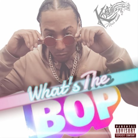Whats The Bop | Boomplay Music