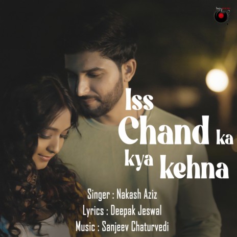 Iss Chand Ka Kya Kehna ft. Deepak Jeswal & Sanjeev Chaturvedi | Boomplay Music