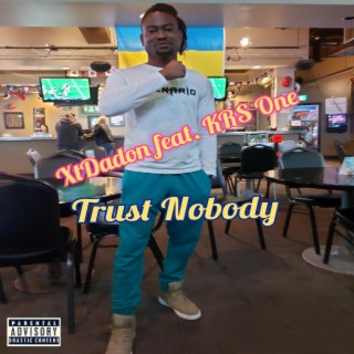 Trust Nobody (feat. KRS One)