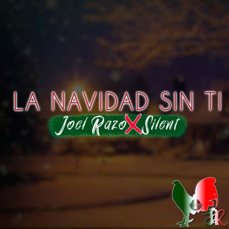 La Navidad Sin Ti ft. Silent