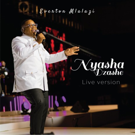Nyasha DzaShe (Live Version) | Boomplay Music