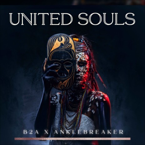 United Souls (Radio Edit) ft. Anklebreaker | Boomplay Music