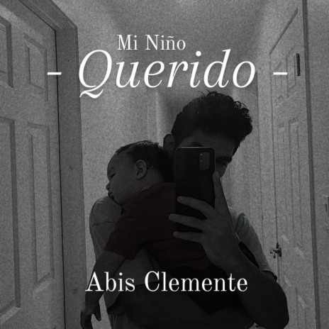 Mi Niño Querido | Boomplay Music