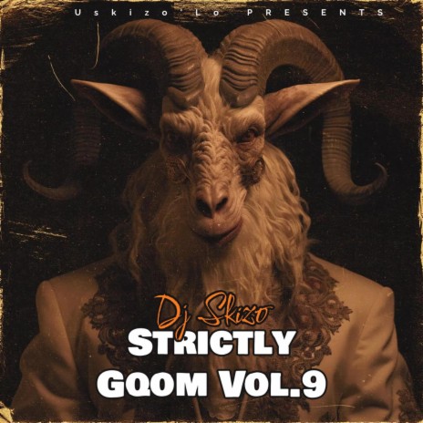 Strictly Gqom vol.9 | Boomplay Music