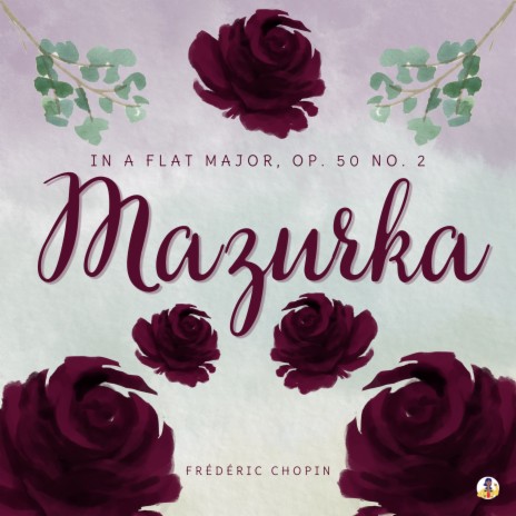 Mazurka in A-Flat Major, Op. 50 No. 2 | Boomplay Music