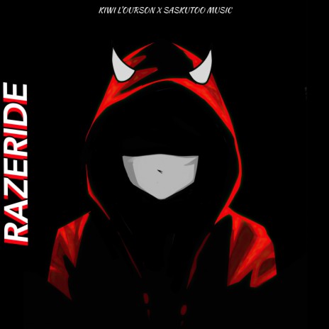 RAZERIDE ft. saskutoo music