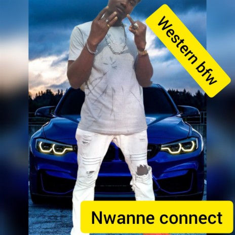 Nwanne connect | Boomplay Music