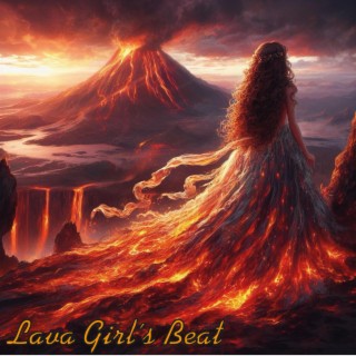 Lava Girl Beat