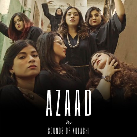 Azaad ft. Ahsan Bari | Boomplay Music
