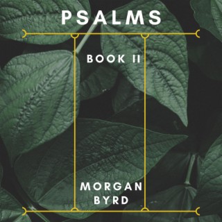 Psalms: Book II (Garage Sessions)