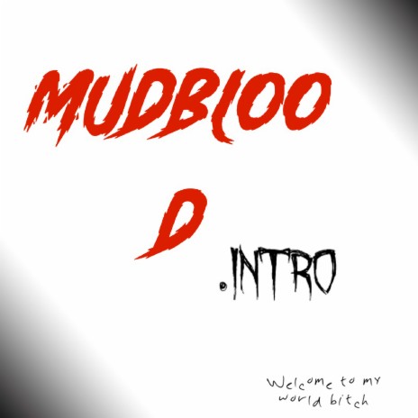 MudBlood | Boomplay Music