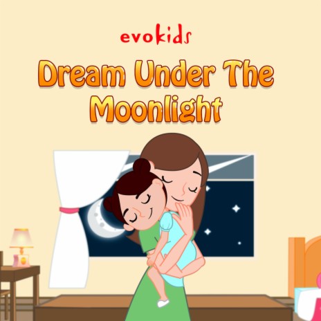 Dream Under The Moonlight | Boomplay Music