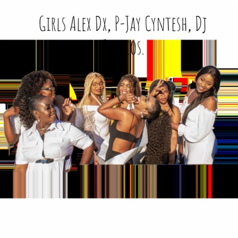 Girls ft. RUDEGIRL P-JAY & Dj Chiccos | Boomplay Music
