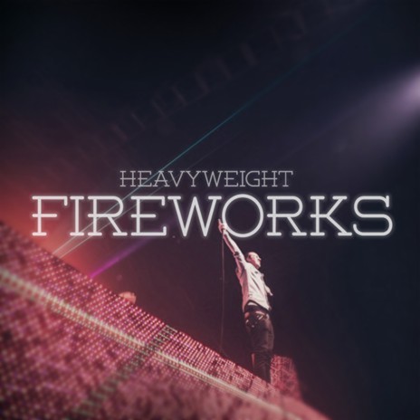 Fireworks (Radio Edit) | Boomplay Music