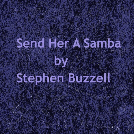 Send Her a Samba | Boomplay Music