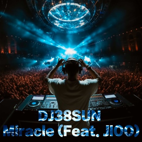 Miracle (Feat. JIOO) | Boomplay Music