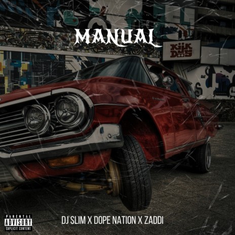 MANUAL ft. DOPE NATION | Boomplay Music