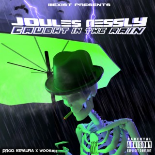 Caught In The Rain ft. Nessly lyrics | Boomplay Music