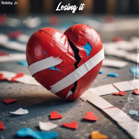 Losing it (Where did i go wrong?) | Boomplay Music