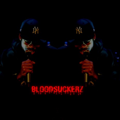 Bloodsuckerz ft. PROD. ZOV