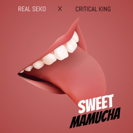 Sweet Mamucha (feat. Critical King)