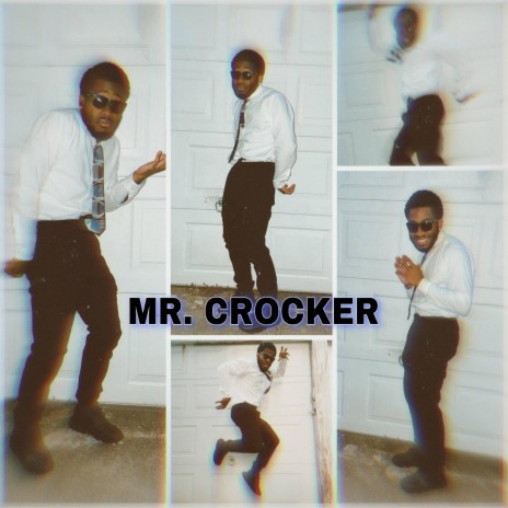 MR. CROCKER | Boomplay Music