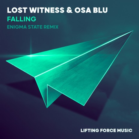 Falling (Enigma State Remix) ft. Osa Blu