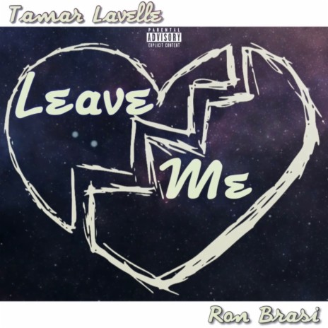 Leave Me ft. Ron Brasì | Boomplay Music