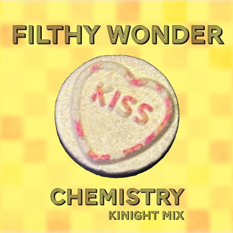 Chemistry (KNIGHT Mix) | Boomplay Music