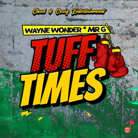 Tuff Times ft. Mr. G | Boomplay Music