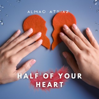 Half of your heart