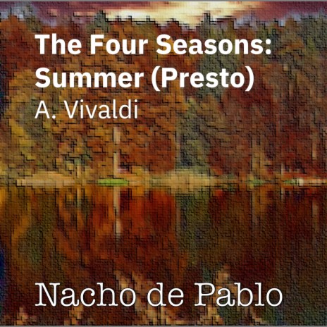 The Four Seasons: Summer (Presto) | Boomplay Music