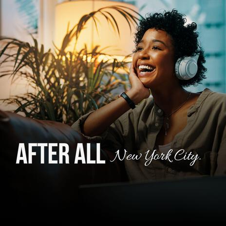 After All (New York City by Ame Official)